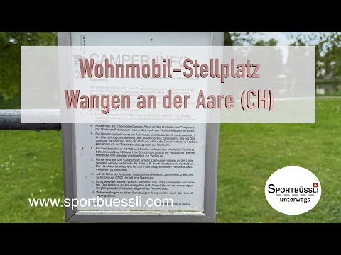 Wohnmobil-Stellplatz Wangen an der Aare - schöne Lage