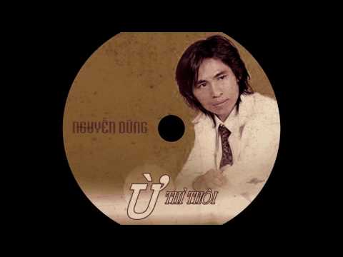 Thể hiện bởi Nguyễn Dũng