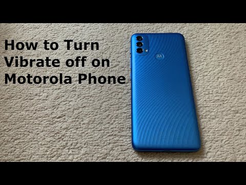 How to Turn Vibrate off on Motorola Phone to Extend Battery Life