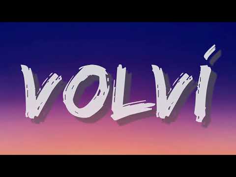 Aventura, Bad Bunny - Volví (Letra/Lyrics)