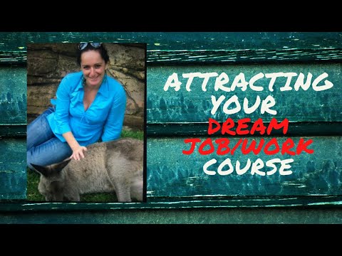 How To Attract your Dream Job/Work Course (15 day e-Course) Video