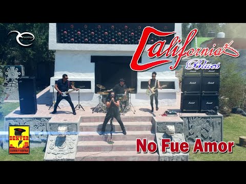 California Blues - No Fue Amor