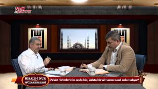 Risale-i Nur Müzakereleri - Zekât birimlerinin onda bir, kırkta bir olmasını nasıl anlamalıyız?