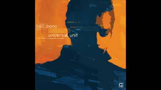 Ben Mono - Universal Unit (Instrumental Version)