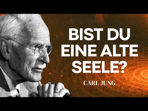7 Zeichen, dass du eine uralte Seele bist (heftig!) - Carl Jung