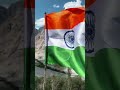 Swadesh Tiranga Song Status Ladakh Tiranga Status Travelocity Tiranga 26januvary 26 SHORTS