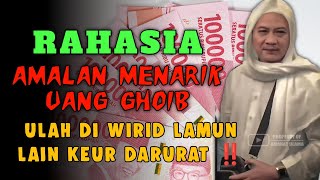 Download lagu Nyata ! Wirid penarikan uang ghoib || Abuya Uci Cilongok mp3