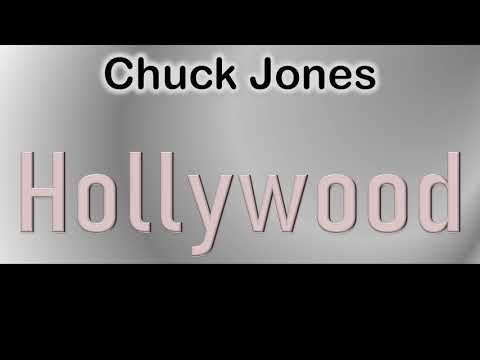 Chuck Jones   How to pronounce Chuck Jones Hollywood Actor from 7011 Hollywood Boulevard?