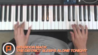 The District Sleeps Alone Tonight piano cover by Brandon Mack