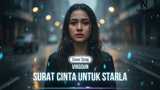 Download lagu SURAT CINTA UNTUK STARLA – Virgoun | Cover Paling Menenangkan | Lagu Cinta mp3