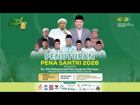 🛑 (LIVE) PENUTUPAN PENA SANTRI 2026