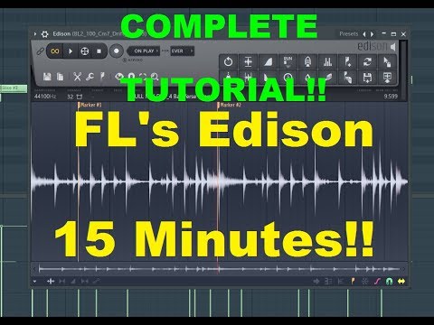 Edison in FL Studio - Complete Tutorial in 15 Min!