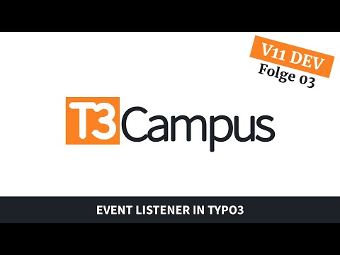 TYPO3 Development: Folge 03 - PSR-14 Events in TYPO3 und Erstellung von Event Listener