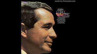 130321  Perry Como: Look To Your Heart!! (From ``Our Town´´) (Orch. Nick Perito) (1968)
