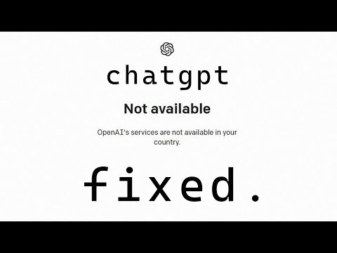 How to Fix ChatGPT is Not Available in Your Country [Easy Guide]