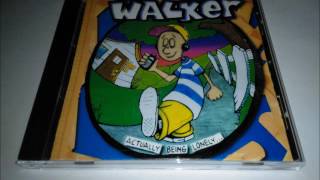 Walker - Actually, Being Lonely....Isn't All That Bad (1996) Full Album
