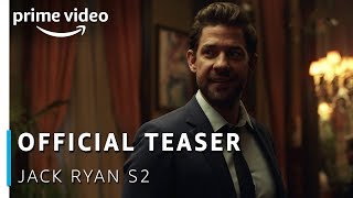 Jack Ryan Season 2 - Official Teaser | John Krasinski, Wendell Pierce | New Amazon Original 2019