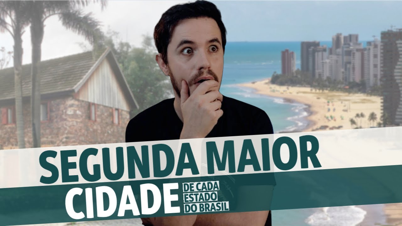 2nd LARGEST CITY in EACH STATE in Brazil