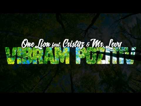 One Lion - Vibrăm Pozitiv (feat. Cristyz & Mr. Levy)