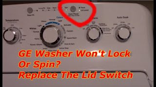 How To Replace A Lid Switch On A GE Washing Machine