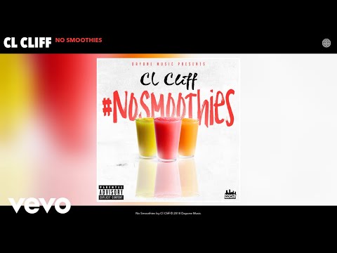 Cl Cliff - No Smoothies (Audio)