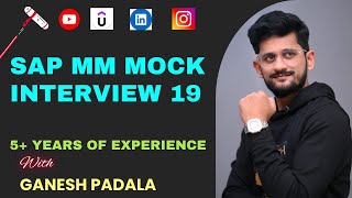 SAP MM Mock Interview 19 - Interview for 5+ Years of Experience by Ganesh Padala