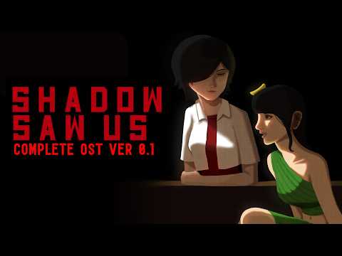Shadow Saw Us OST