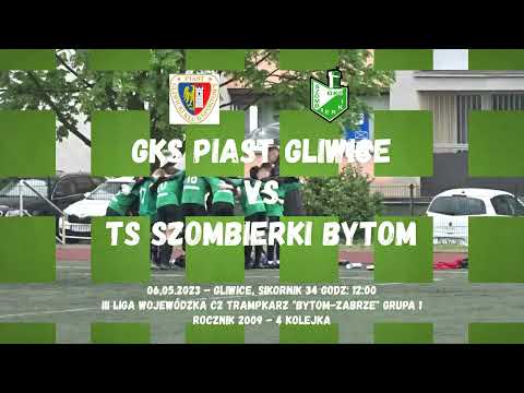 GKS Piast Gliwice   TS Szombierki Bytom (2009) 06 05 2023