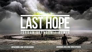 Last Hope (Remix)