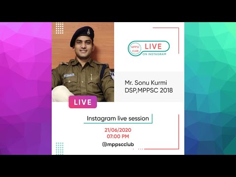 Talk With #MPPSC Toppers - Mr. Sonu Kurmi (DSP)