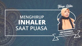 Hukum Menghirup Inhaler saat Bulan Ramadan, Apakah Membatalkan Puasa?