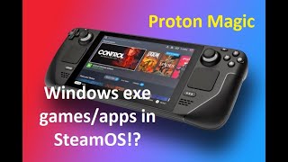 Steam Deck: How to run Windows exe games/applications in SteamOS
