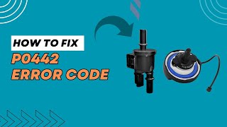How to Fix P0442 Code: EVAP System Leak Detected (Small Leak)@FourWheelsEmpire