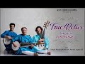True Relax Through Raag Khamaj | Ustad Amjad Ali Khan | Aman Ayan Ali | Instrumental Song