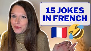 Je vous explique 15 blagues en français 🇫🇷😂 (French jokes)
