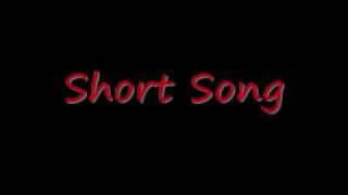 Short Song