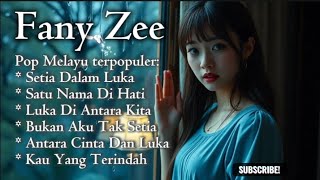 Download lagu FANY ZEE 'SATU NAMA DI HATI' POP MELAYU TERBARU mp3 Download lagu FANY ZEE 'SATU NAMA DI HATI' POP MELAYU TERBARU mp3