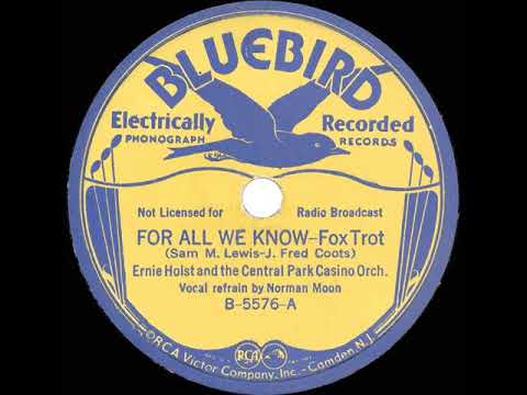 1934 Ernie Holst - For All We Know (Norman Moon, vocal)