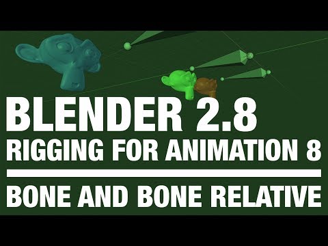 Bone And Bone Relative | Blender 2.8 - Rigging Tutorial