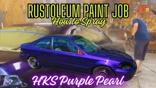 RUSTOLEUM HKS PURPLE PEARL PAINT JOB HOW TO FOR CHEAP!!!!