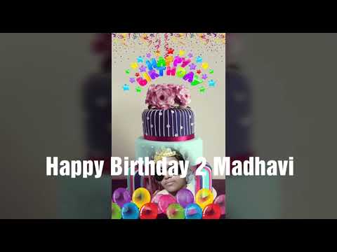 Happy Birthday Madhavi