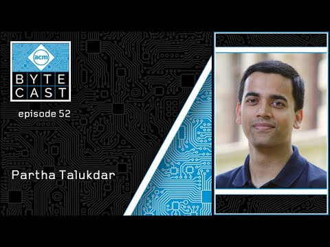 ByteCast Episode 52: Partha Talukdar