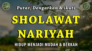 Download lagu Sholawat Nariyah || Dikabulkan Hajatnya || Sholawat Tanpa Musik Menyentuh Hati #11 mp3