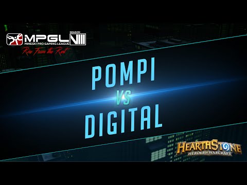 Pompi vs Digital -  Mineski Pro Gaming League Season 8 Hearthstone [Semifinals]