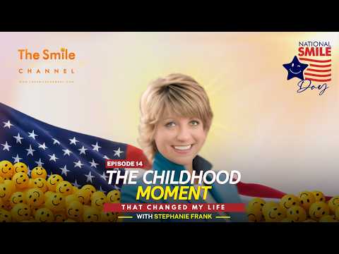 Stephanie Frank | Smiling Through Life’s Challenges and Finding Your Way | National Smile Day 2026 | Ep. 14