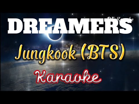 DREAMERS - Jungkook (BTS) | Karaoke (@reakaraoke )