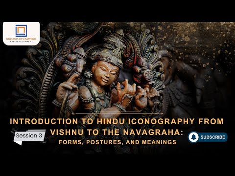 Introduction to Hindu Iconography|S3|Shiva – Shakti: The Divine Balance|NLD