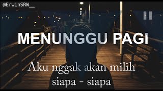 Download lagu Story Wa Dialog awal Menunggu Pagi - Peterpan mp3