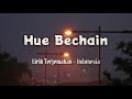 Hue Bechain Lyrics Terjemahan Indonesia
