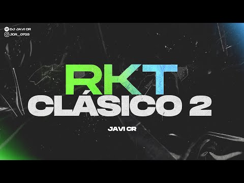 RKT CLASICO #2 - JAVI CR